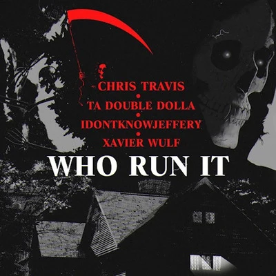 Who Run It (Remix) 專輯 Xavier Wulf/Verde