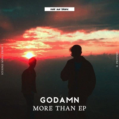 More Than EP 专辑 GODAMN