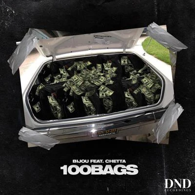 100 Bags feat. Chetta 專輯 Ekonovah/CHETTA/San Pacho/Bijou/DirtyFun