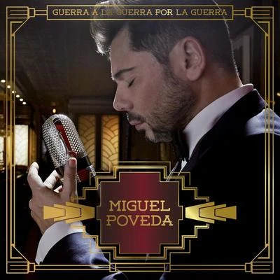 Guerra A La Guerra Por La Guerra 專輯 Miguel Poveda