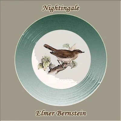 Nightingale 專輯 Elmer Bernstein/Erich Wolfgang Korngold/John Ottman/Thomas Newman/Maurice Jarre