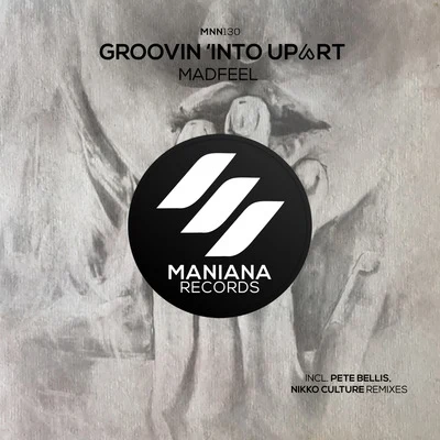 Groovin&#x27; Into Up Art 专辑 Neo Anthony/Madfeel/Elodia