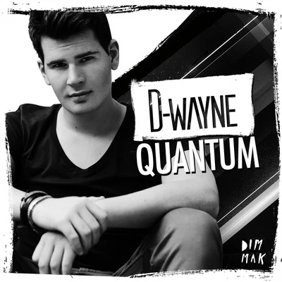 Quantum 專輯 D-wayne/Danthony