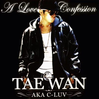 Tae Wan A Love Confession