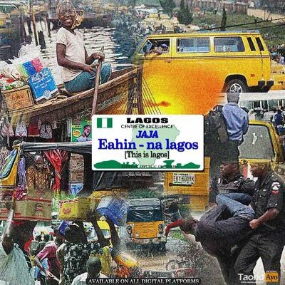 JajaAkalaSwissBashySkinnyMan Eahin - Na Lagos (This is Lagos)