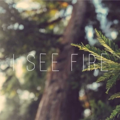 I See Fire (Exlau Remix) 專輯 Ed Sheeran/Steve Mac/We Rabbitz/Alison Gilbert/Johnny McDaid