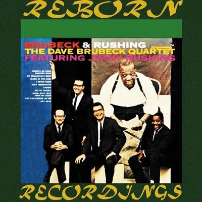 Brubeck And Rushing (HD Remastered) 專輯 The Dave Brubeck Quartet/Dave Brubeck Quartet