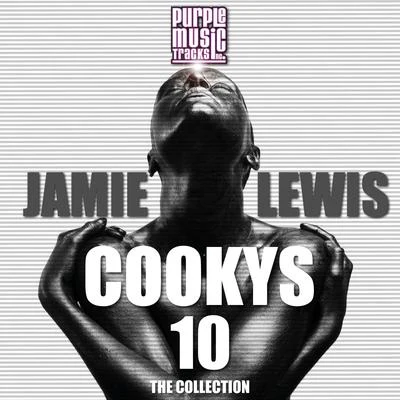 Cookys 10 (The Collection) 專輯 Jamie Lewis