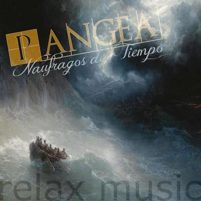 Pangea Naufragos del Tiempo - Special Price