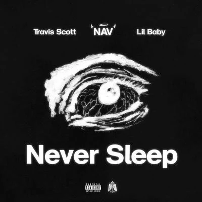 Travis ScottA-TrakCalvin Harris Never Sleep