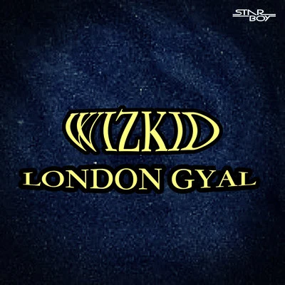 London Gyal 專輯 Starboy/lilac/Jason Ray/TAKUWA