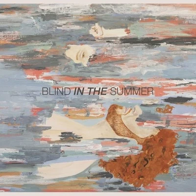 Bobii Lewis Blind In The Summer