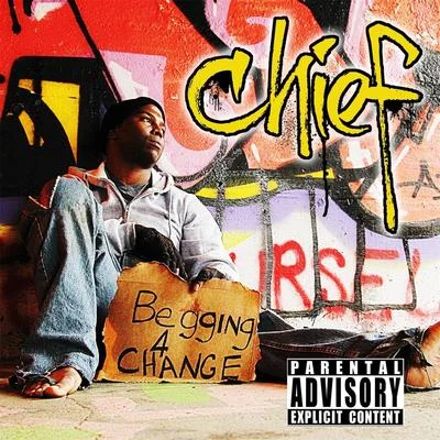 Begging for Change 專輯 Chief/Chris G