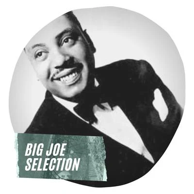 Big Joe Selection 專輯 Big Joe Turner