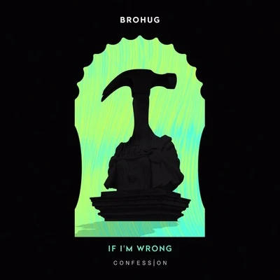 If Im Wrong 專輯 BROHUG/Steve Angello