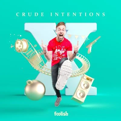 Crude IntentionsRoyal S X (Radio Edits)