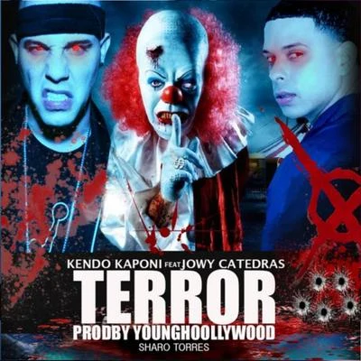 Terror (feat. Jowy Catedras) 專輯 El Sica/Kendo Kaponi/Dmarkuz