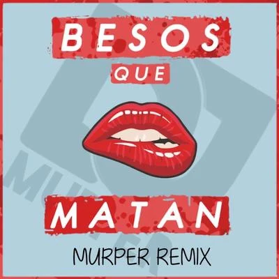 Besos Que Matan (Remix) 專輯 Emilio Hernandez