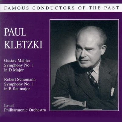 Famous conductors of the past - Paul Kletzki 專輯 Paul Kletzki/Dietrich Fischer-Dieskau/Murray Dickie