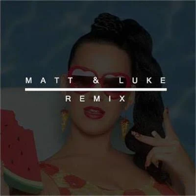 Luke This Is How We Do (Matt & Luke Remix)