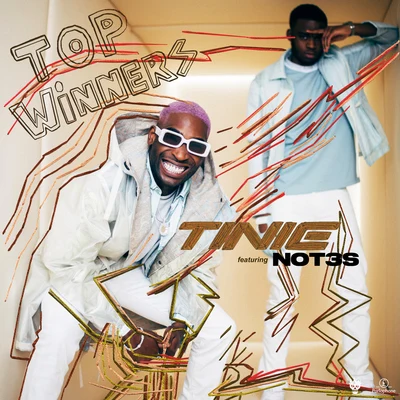 Tinie TempahLabrinth Top Winners (feat. Not3s)