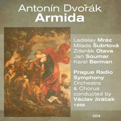 Antonín Dvořák: Armida (1956), Volume 3 專輯 Ladislav Mráz