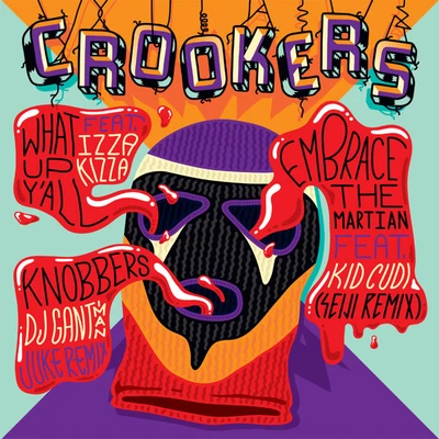 What Up Yall 專輯 Crookers/Various Artists/Alex Gopher/Lifelike/Two Door Cinema Club