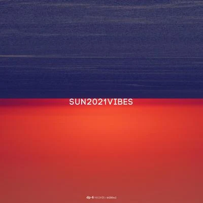 SUN2021VIBES, Pt. 2 專輯 Frankman/Eddi Shkiper/Bside/Cooky/Quintino & Blasterjaxx