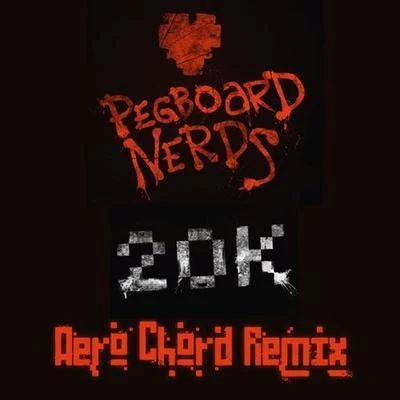 20k (Aero Chord Remix) 专辑 Aero Chord