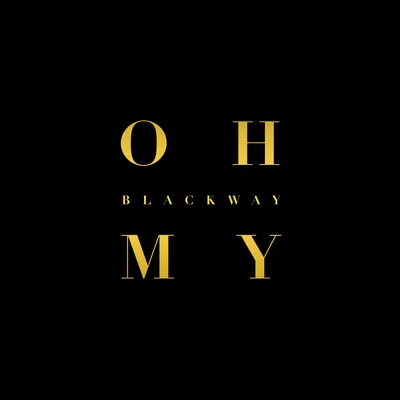 Oh My 专辑 Blackway/Paolo Del Prete