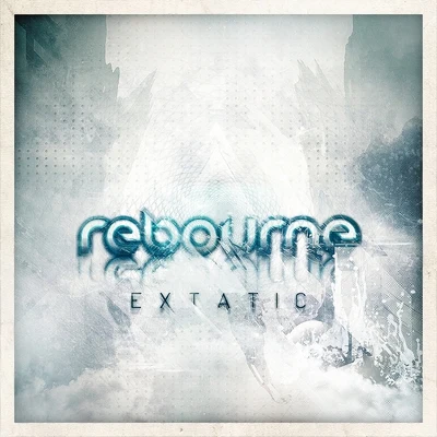 Extatic 专辑 Rebourne