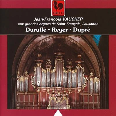 Duruflé - Reger - Dupré: Organ Works 专辑 Maurice Duruflé/Donald Hunt (conductor)/Donald Hunt/Boys of Worcester Cathedral Choir/Adrian Partington