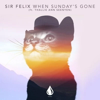 When Sundays Gone 專輯 Sir Felix