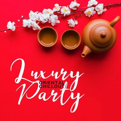 Luxury Oriental Chillout Party: Background Music in Order to Organize Oriental Chillout House Party, Calm Deep Vibes, Bossa Chill Out, Mix of Cocktail 專輯 Dance Hits 2014