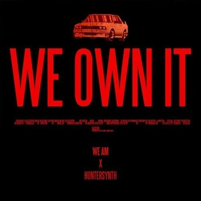 We Own It 專輯 We AM