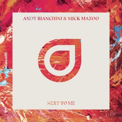 Next To Me 专辑 Andy Bianchini