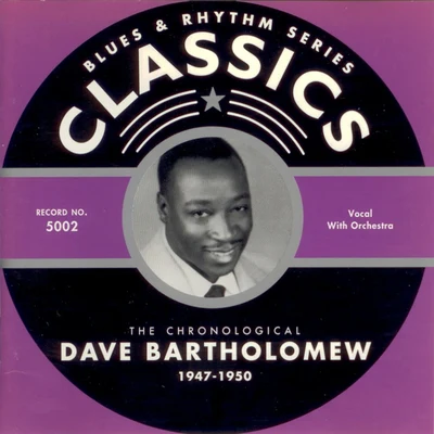 Dave Bartholomew 1947-1950