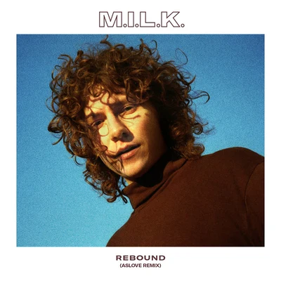 Rebound (Aslove Remix) 專輯 M.I.L.K./Benny Sings