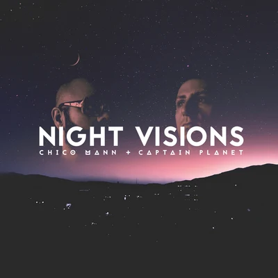 Night Visions 專輯 Chico Mann/Kendra Morris