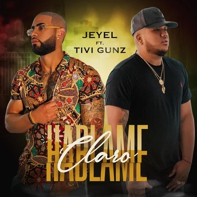 Hablame Claro (feat. Tivi Gunz) 專輯 Bony/Tivi Gunz