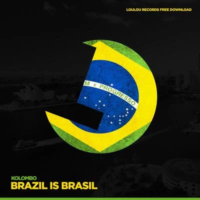 Brasil Is Brazil 專輯 Kolombo/Steve Reich/Vincent I Watson/Hawkinson/Tom Ellis