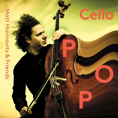 Cello Pop 专辑 Jeremy Irons/Michael Morgan/Matt Haimovitz/Uccello/Luna Pearl Woolf