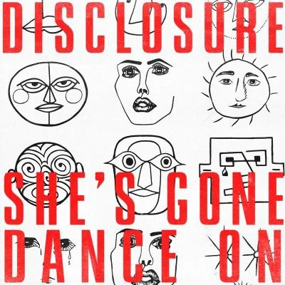 She’s Gone, Dance On 專輯 Disclosure