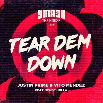 Tear Dem Down 專輯 Justin Prime