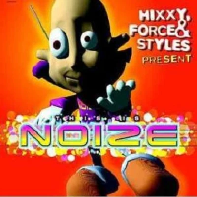 This Is Noize 專輯 Hixxy