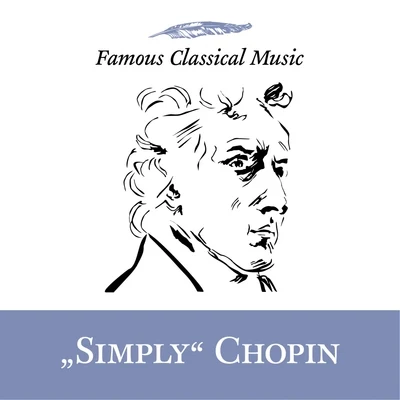 Simply Chopin (Famous Classical Music) 專輯 Konrad Jarnot