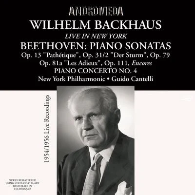 Beethoven: Piano Works (Live in New York, 1954, 1956) 專輯 Wilhelm Backhaus