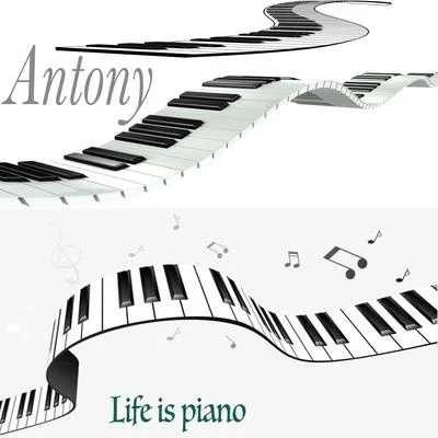 Life is piano 專輯 Antony/Cleopatra/Antony & Cleopatra/Motez