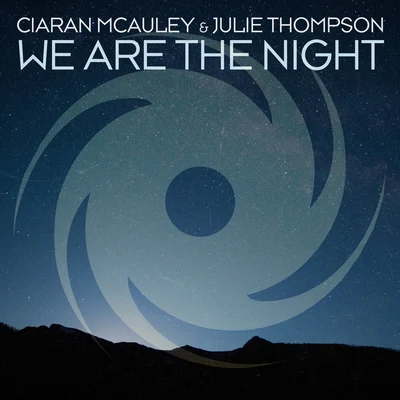 We Are the Night 專輯 Ciaran McAuley/RAM/Darren Porter