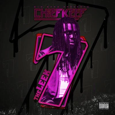 The Leek (Vol. 7) 專輯 Chief Keef